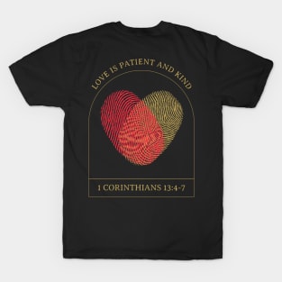 Christian Apparel - Love is patient and kind - 1 Corinthians 13:4 T-Shirt